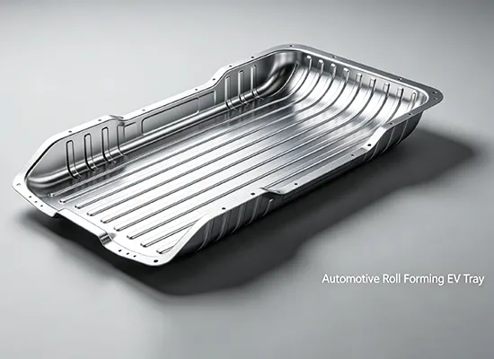 Automotive Roll Forming EV Tray